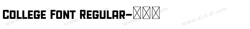 College Font Regular字体转换 College Font Regular字体转换